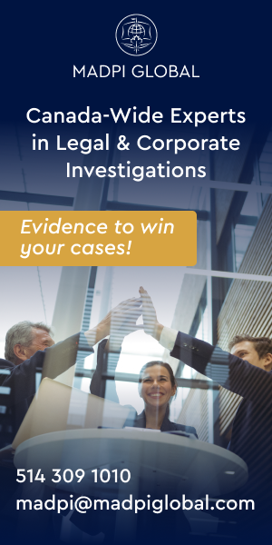 Canada-Wide experts in Legal and corporate investigations