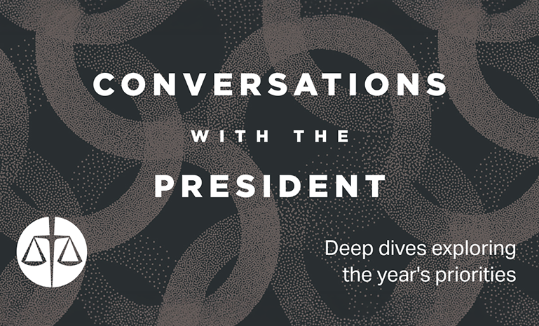 Conversations with the President